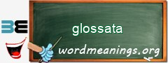 WordMeaning blackboard for glossata